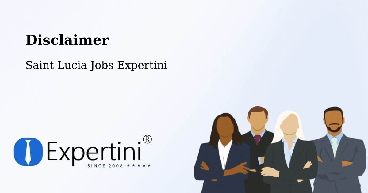 Disclaimer – Grace - Saint Lucia Jobs Expertini