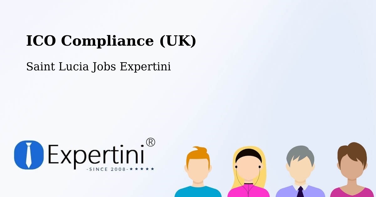 UK Data Protection & ICO Compliance – Grace - Saint Lucia Jobs Expertini