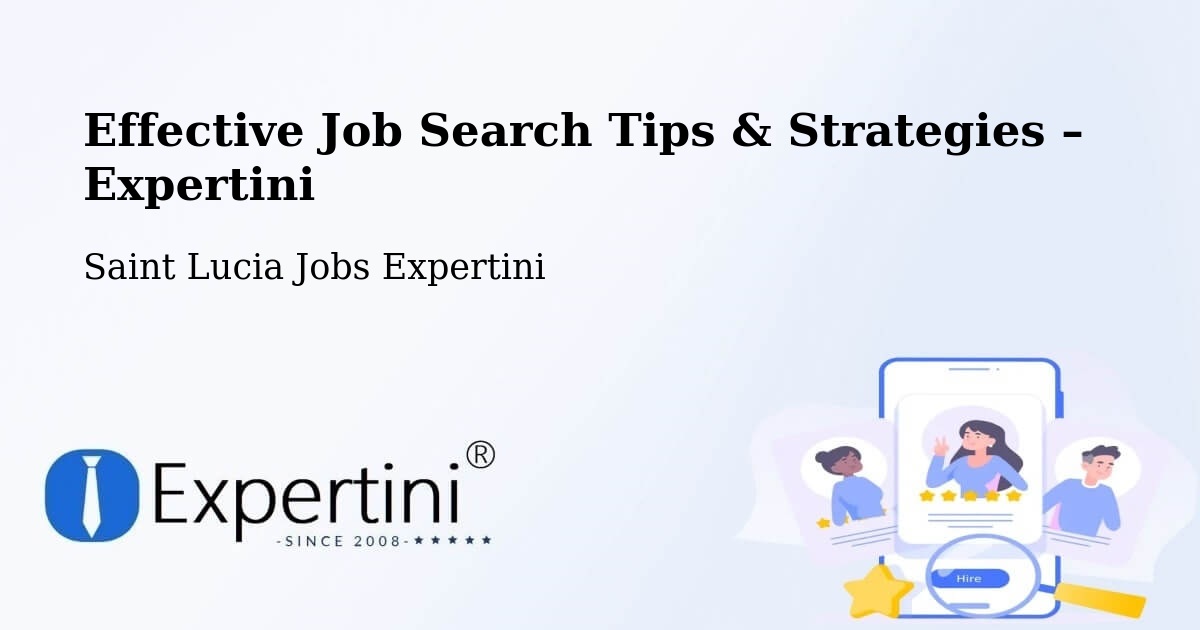 Job Search Tips & Strategies for Job Seekers – Grace - Grace, Saint Lucia Jobs Expertini
